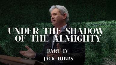 CCCH90-Under the Shadow of the Almighty - Part 4 (Romans 117-18) - Jack Hibbs