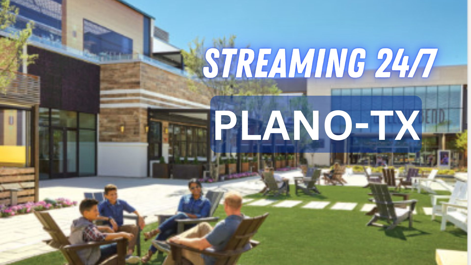 Plano TX 24/7 Live