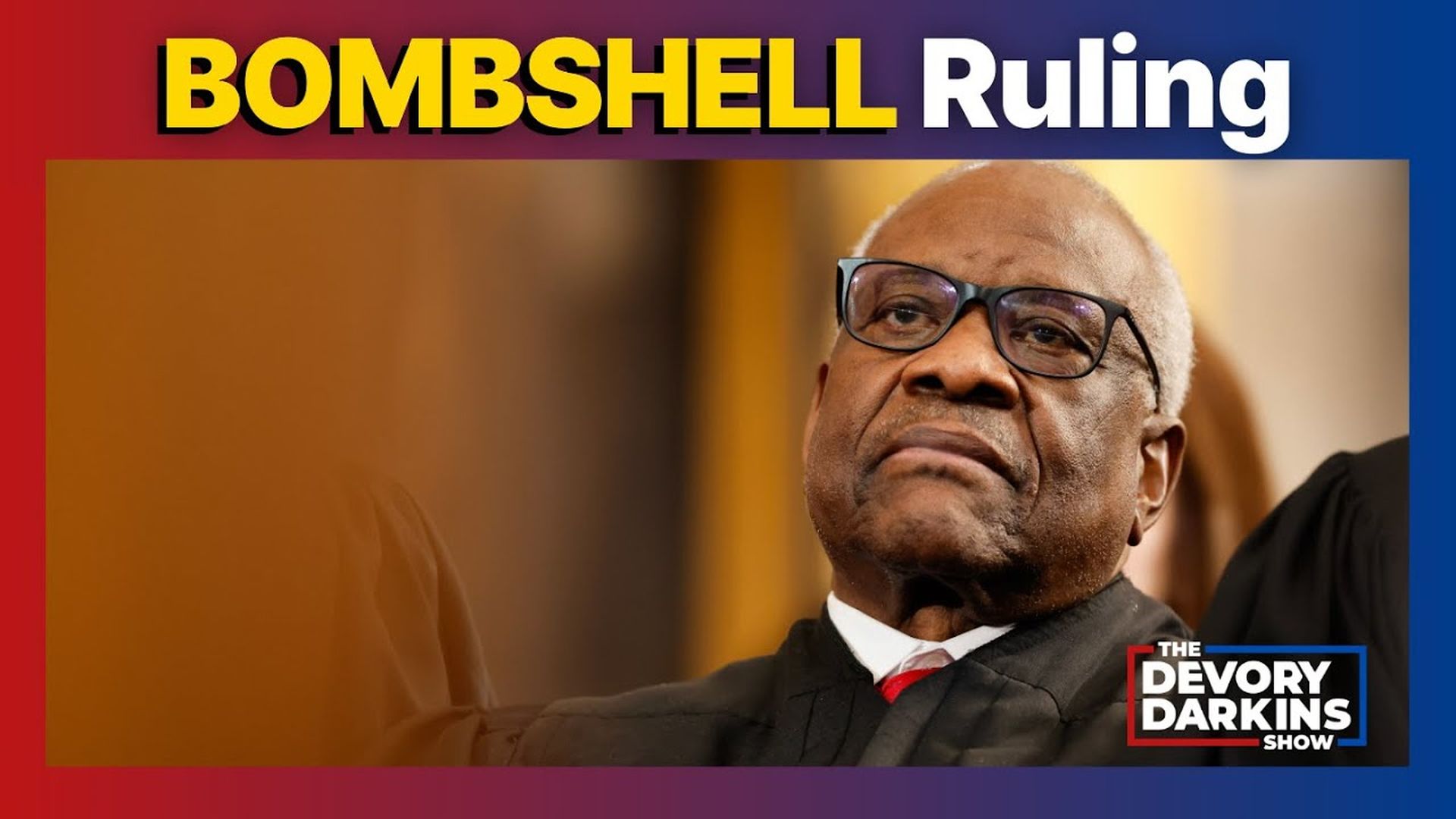 DDS246-Democrats DEMORALIZED after another bombshell ruling from SCOTUS - DeVory Darkins Show