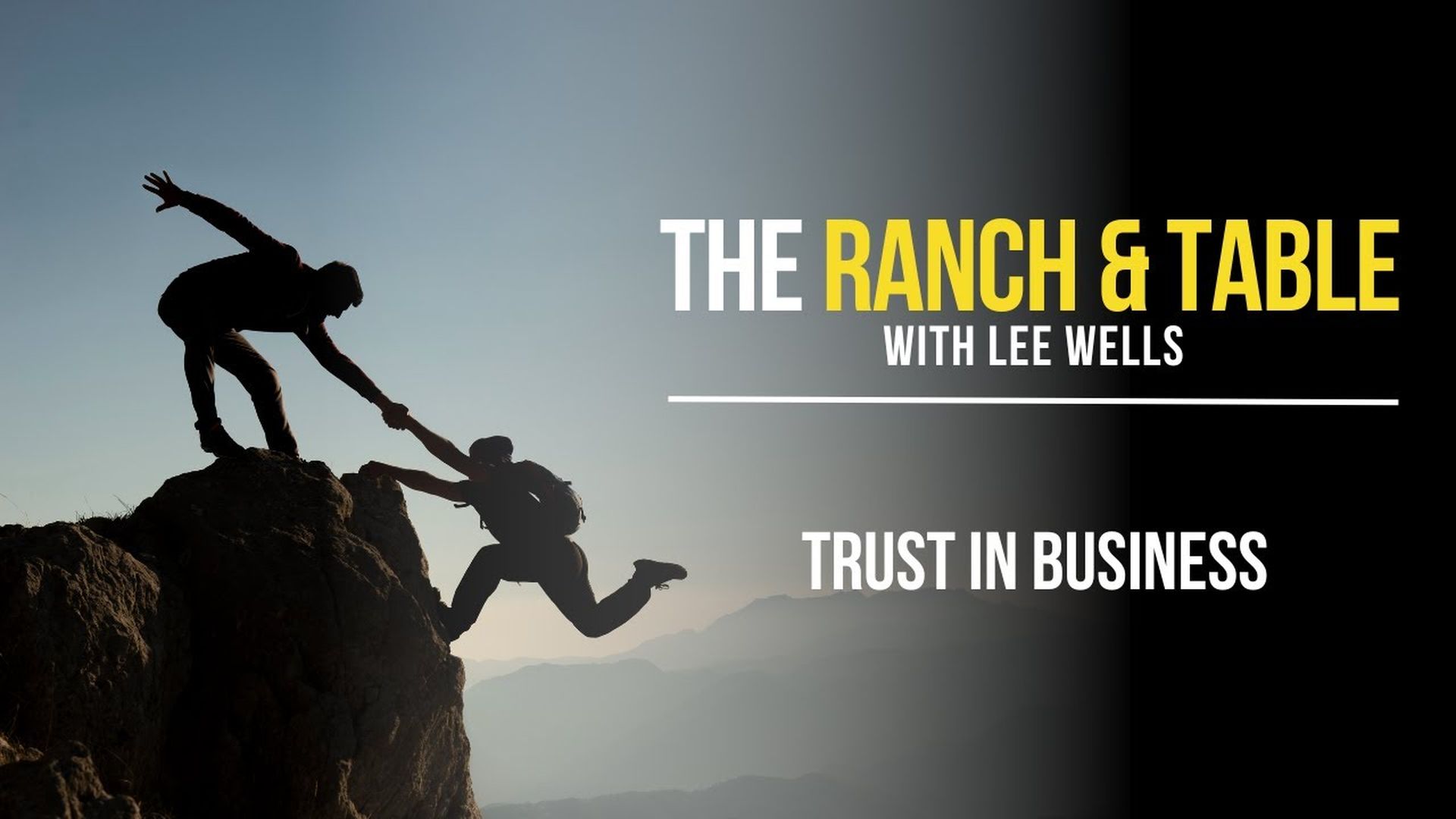 RTTV35-Trust In Business - Ranch and Table TV