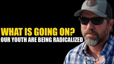 AMT421- WHAT IS GOING ON? Our youth are being radicalized | As a Man Thinketh