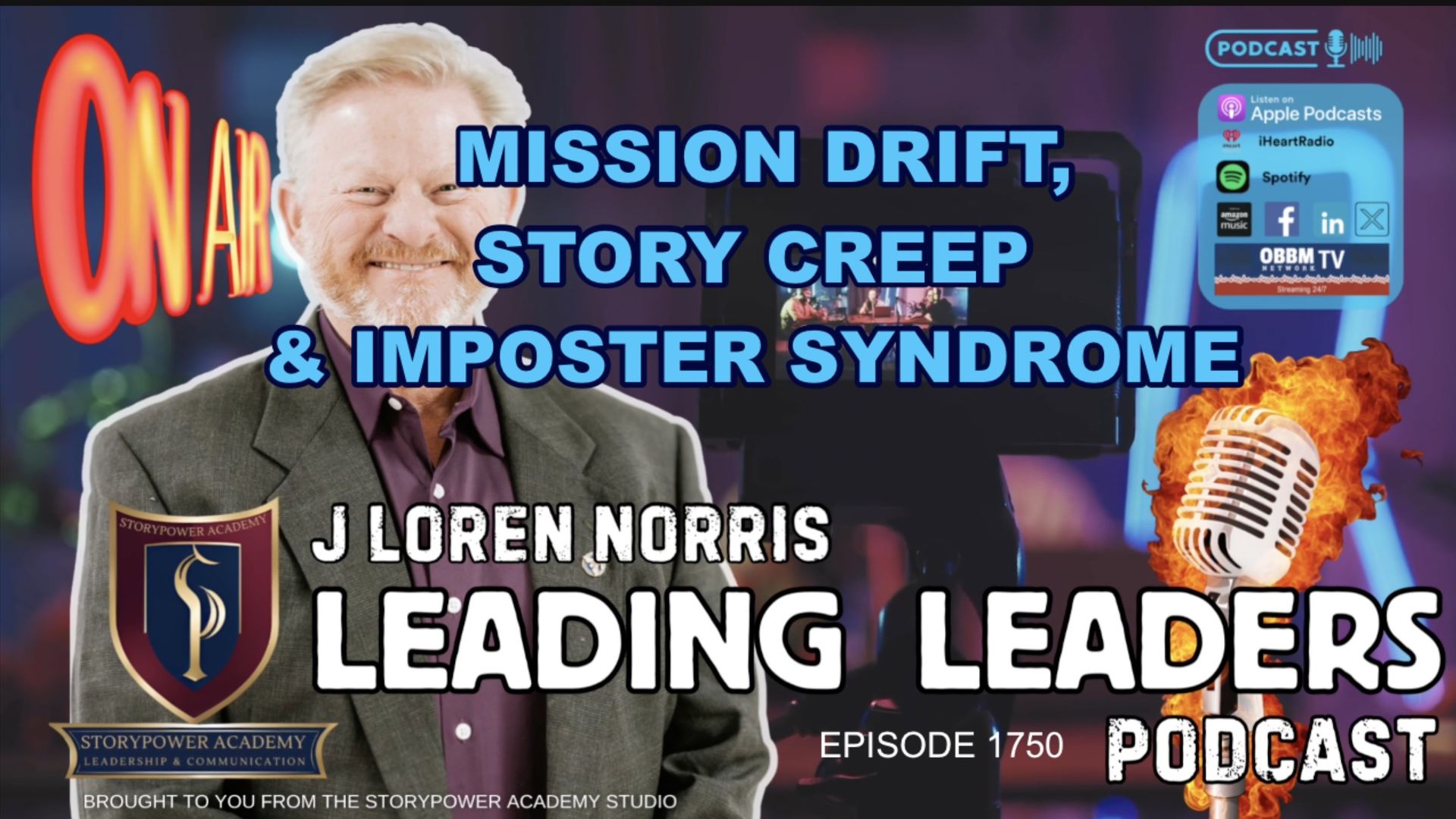 LL1750-MISSION DRIFT, STORY CREEP AND IMPOSTER SYNDROME - Leading Leaders