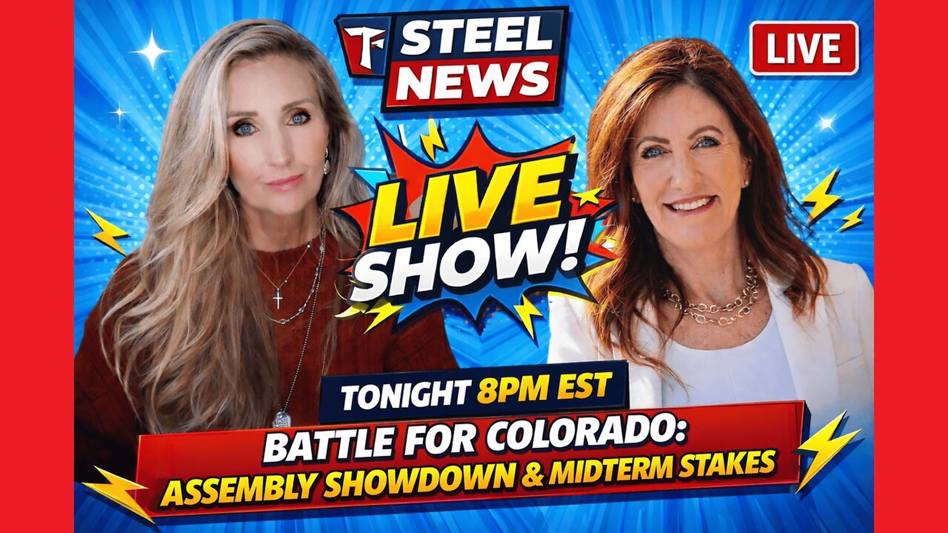 RN201- 4-7-26 STEEL NEWS Battle for Colorado - Assembly Showdown Midterm Stakes - Steel News With Ann Vandersteel