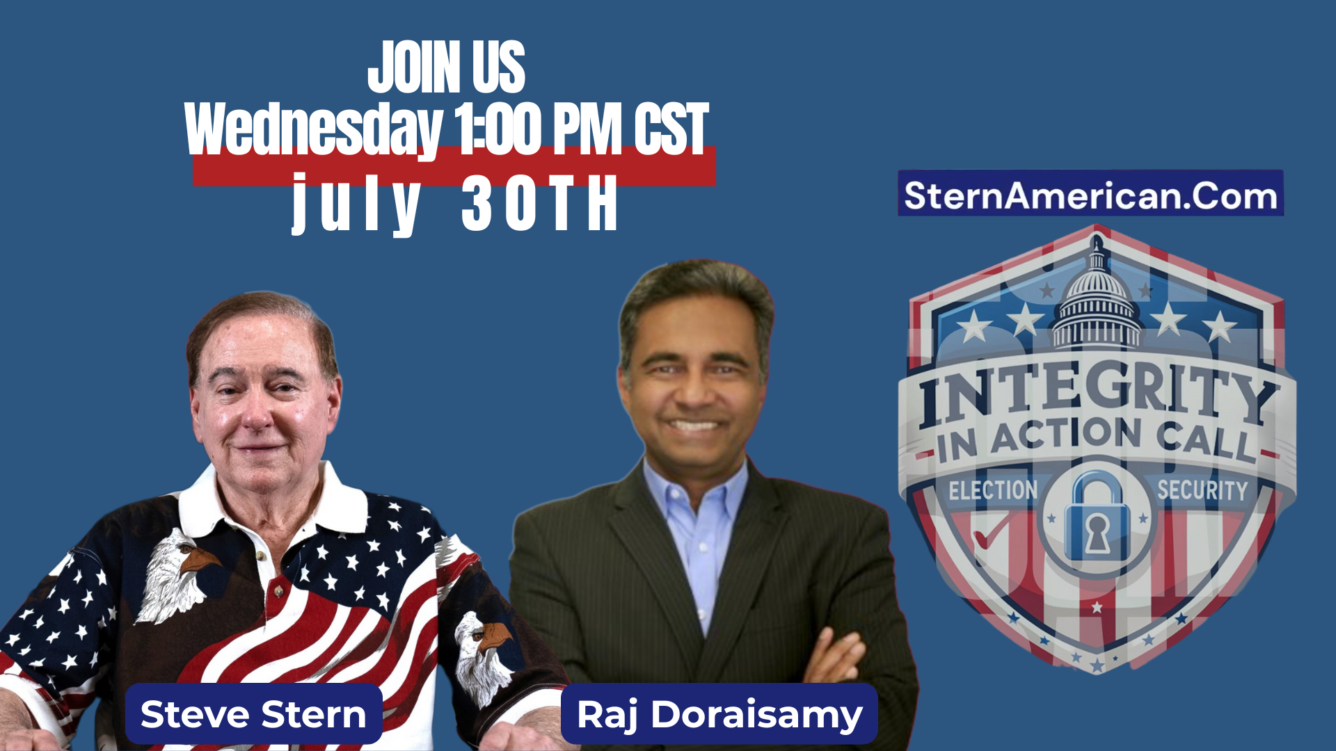 SAE07-Integrity in Action call With Steve Stern and Raj Doraisamy July 30