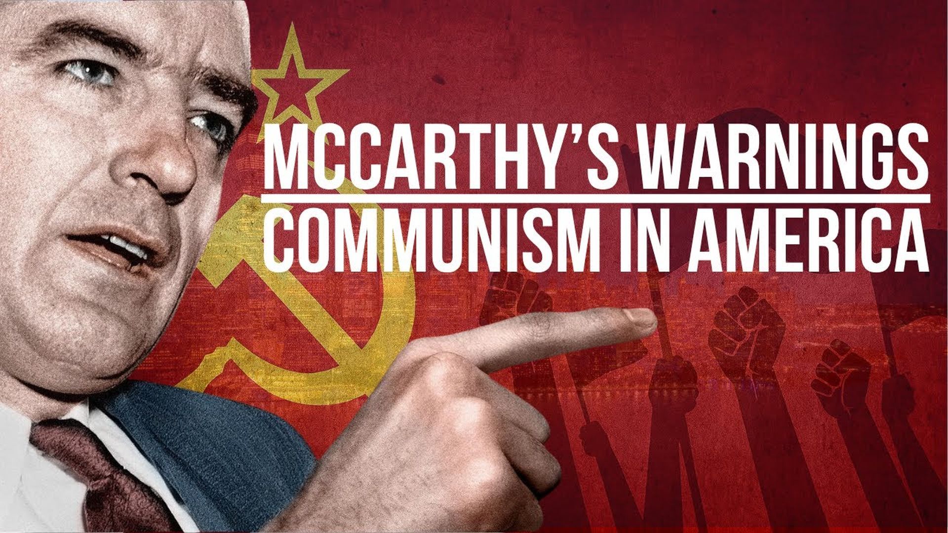 FH48 - Joseph McCarthy: The Warnings America Ignored - Forgotten History