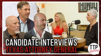 TTP5 - Candidate Interviews Part III Texas Attorney General - True Texas Project