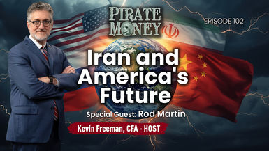 PM102-Iran s Turn and America s Economic Strategy Guest - Rod Martin - Pirate Money