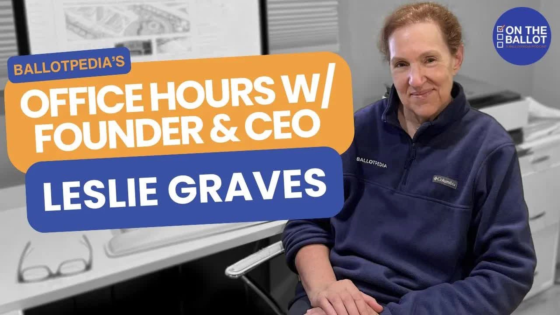 OTB6-Office Hours - Redistricting s Real Impact - On The Ballot - A Ballotpedia Show