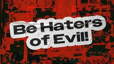 RLJ135-Be Haters Of Evil - Real Life with Jack Hibbs
