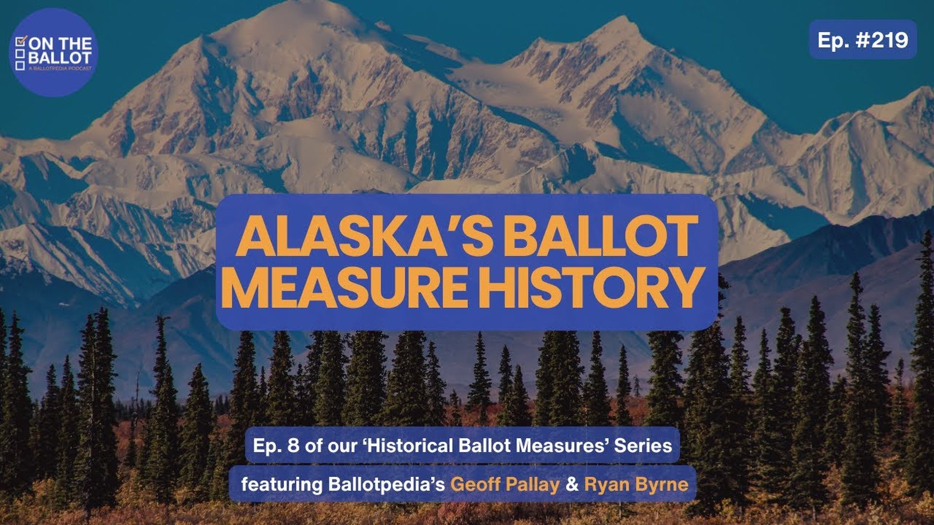 OTB59-  Alaska Politics on the Ballot: Relocating the Capital, Oil Dividends, and RCV - On the Ballot