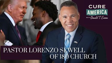 CA268- Pastor Lorenzo Sewell of 180 Church - Cure America