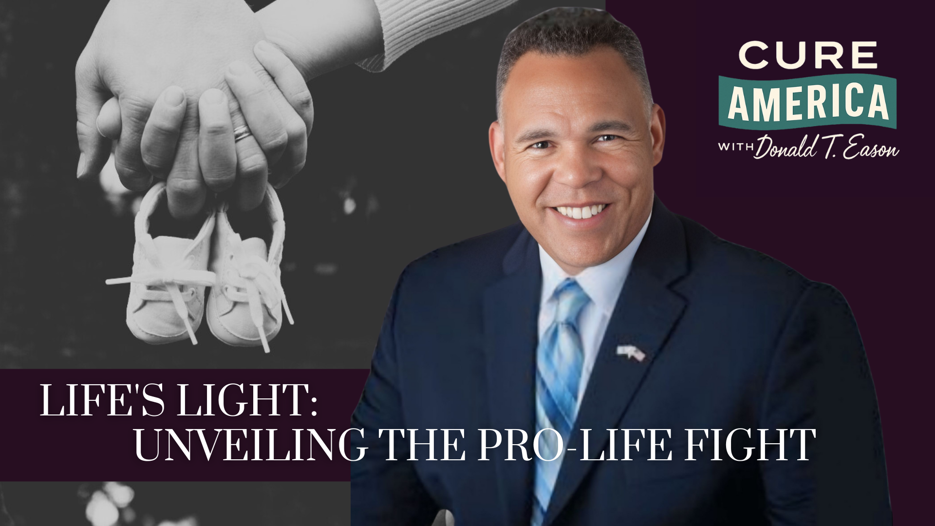 CA272- Life's Light: Unveiling the Pro-Life Fight - Cure America