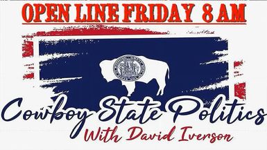CSP9-Live March 13 Open Line Friday - Cowboy State Politics