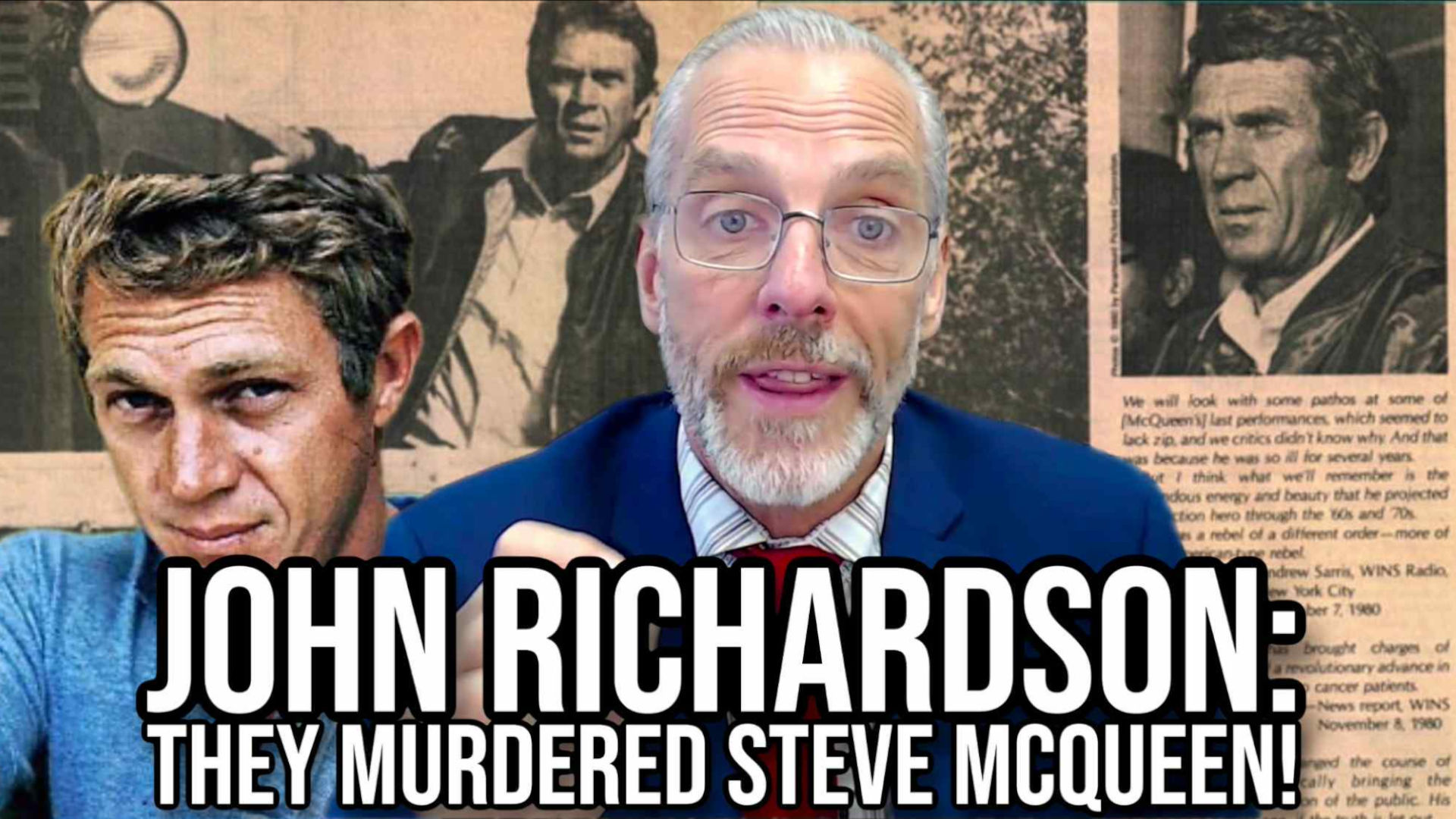 CAS28-John Richardson They Murdered Steve McQueen! - Church and State