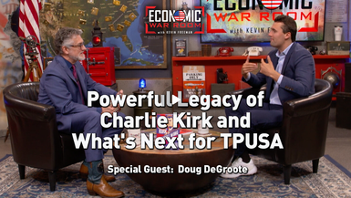 EWR367-Powerful Legacy of Charlie Kirk and What's Next for TPUSA  - Economic War Room