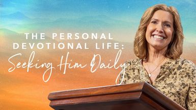 CCCH140-The Personal Devotional Life: Seeking Him Daily - Lisa Hibbs