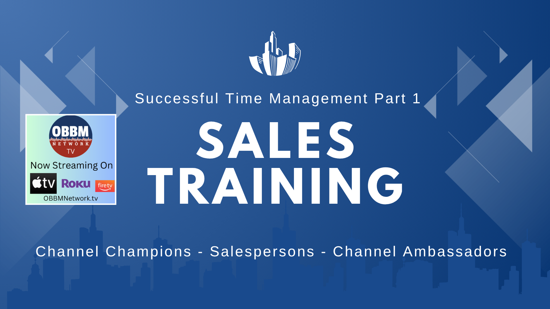 P1- Successful Time Management - Channel Champions