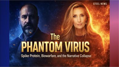RN200- 4-1-26 STEEL NEWS The Phantom Virus Spike Protein Biowarfare and the Narrative Collapse - Steel News With Ann Vandersteel
