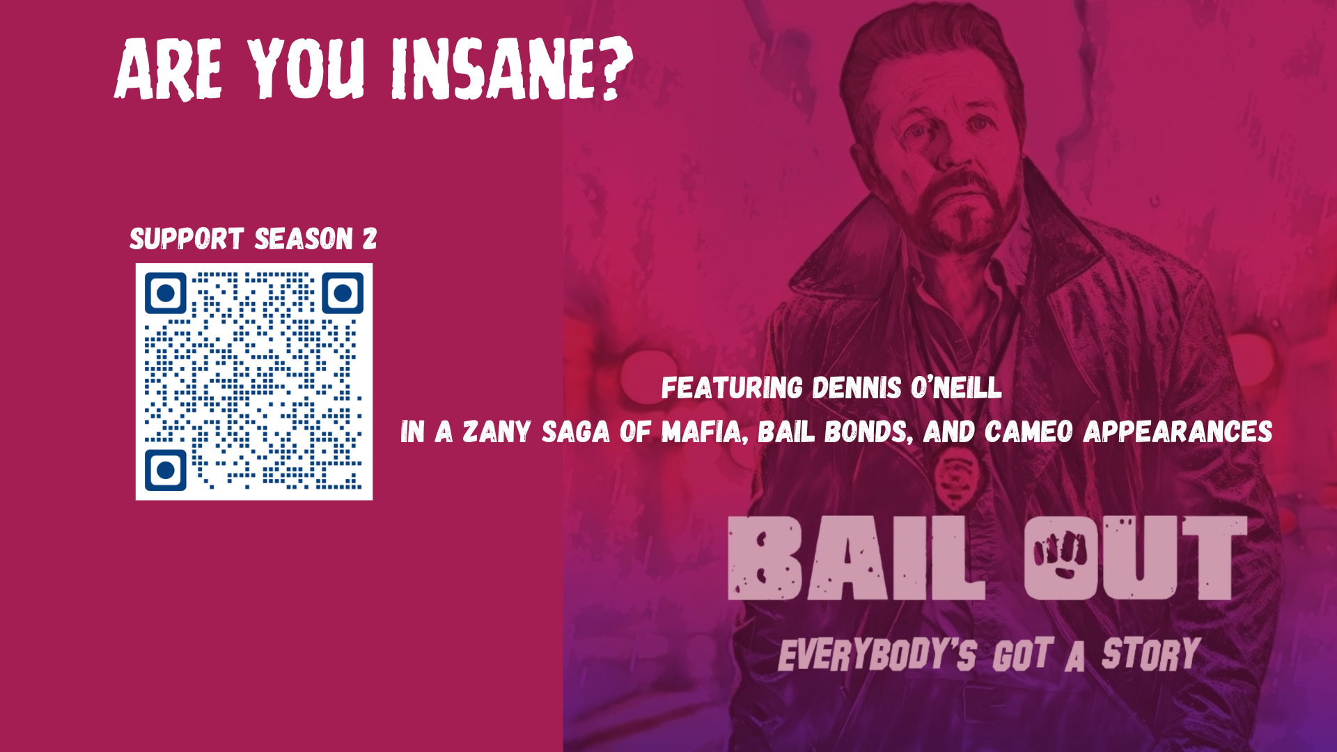 BO08-Are you Insane - Bail Out