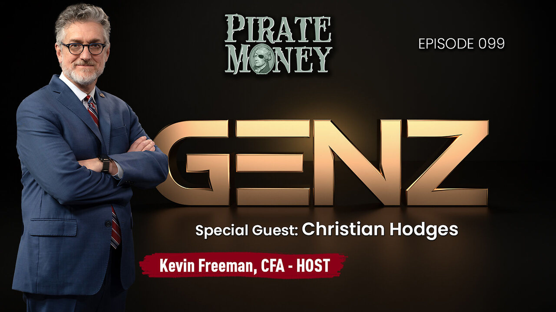 PM99-Gen Z - Revival Money and Culture Guest - Christian Hodges - Pirate Money