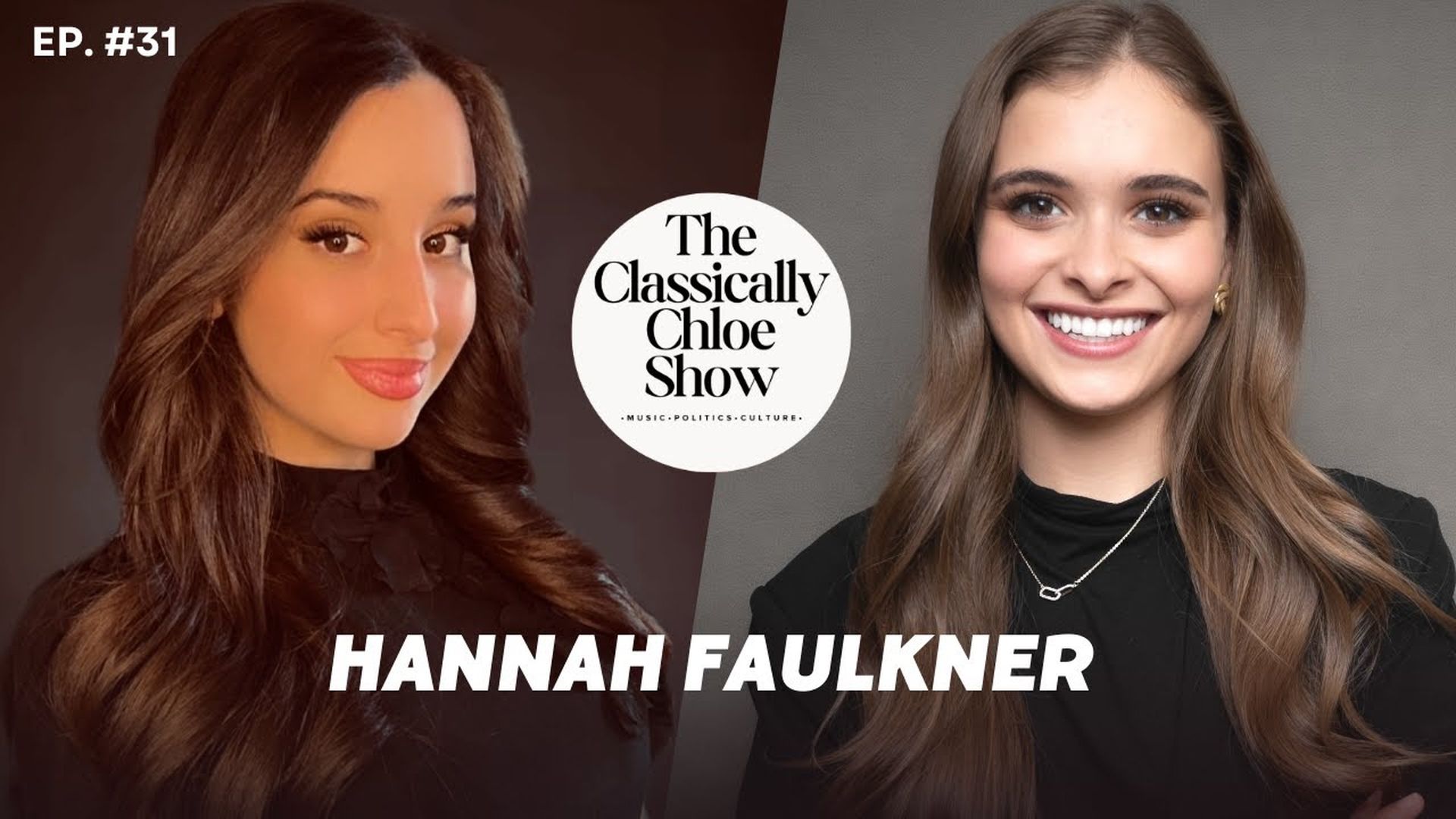 CCS31-Guest: Hannah Faulkner - The Classically Chloe Show