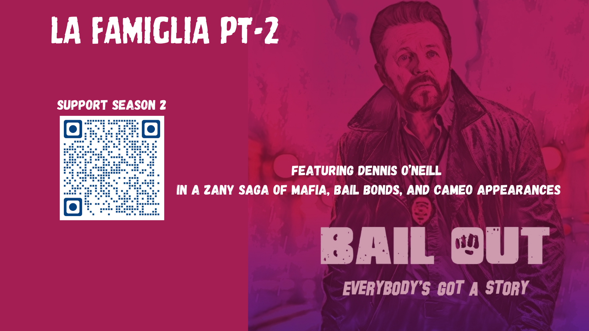 BO06-La Famiglia Part Two - Bail Out