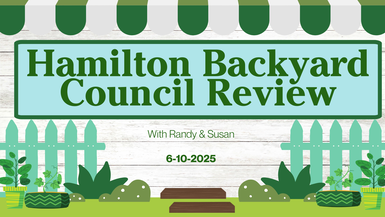 HBCR1- 6-10-25-Hamilton Backyard Council Review