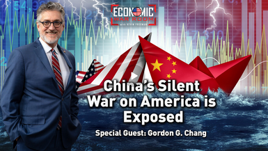 EWR356- China’s Silent War on America Is Exposed | Guest: Gordon G. Chang  - Economic War Room
