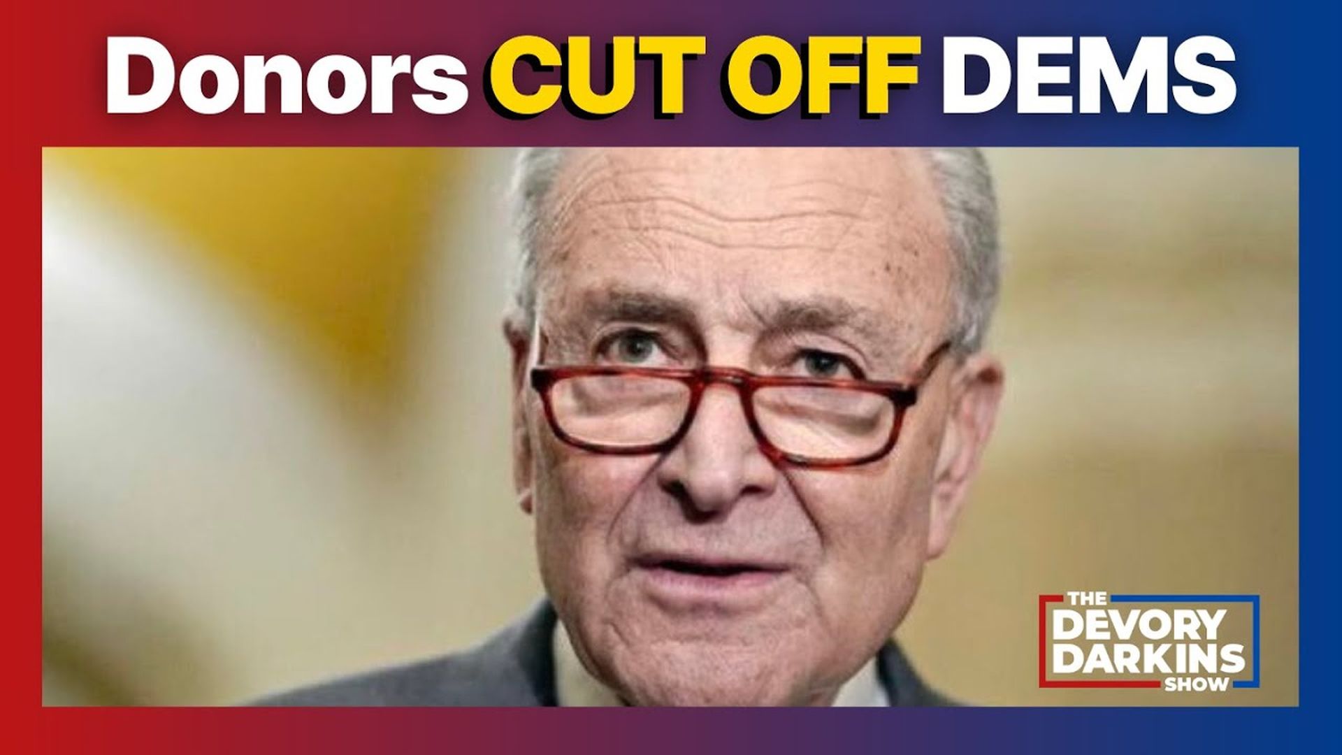 DDS156-Democrat hit with BAD NEWS as Donors CUT OFF Funding - DeVory Darkins Show