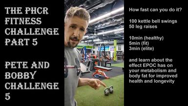 FC5 - Pete and Bobby Challenge P5 - PHCR Fitness Challenge