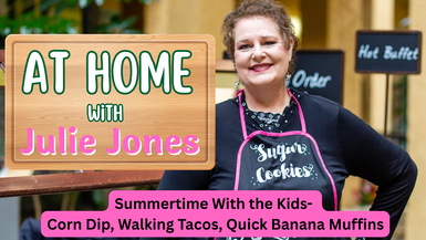 AHJ6- Corn Dip, Walking Tacos! At Home With Julie Jones