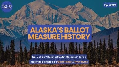 OTB59-  Alaska Politics on the Ballot: Relocating the Capital, Oil Dividends, and RCV - On the Ballot