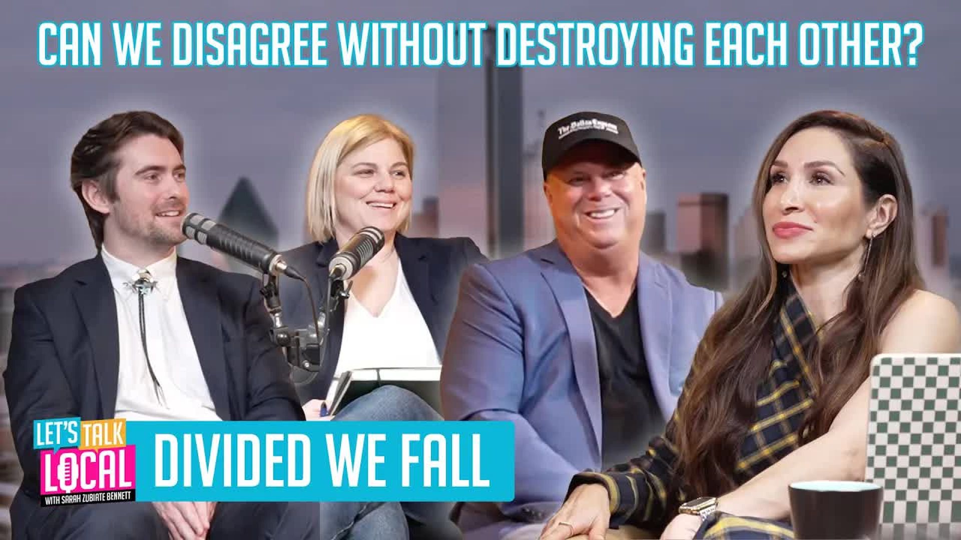 TDE79-Divided We Fall - Can We Disagree Without Destroying Each Other - Let's Talk Local with Sarah Zubiate Bennett