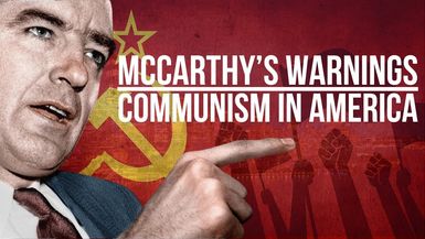 FH48 - Joseph McCarthy: The Warnings America Ignored - Forgotten History