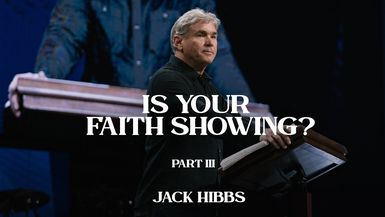 CCCH141-Is Your Faith Showing? - Part 3- Jack Hibbs