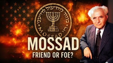 FH27- America’s Ally or Enemy The Hidden Story of Israel's Mossad - Forgotten History