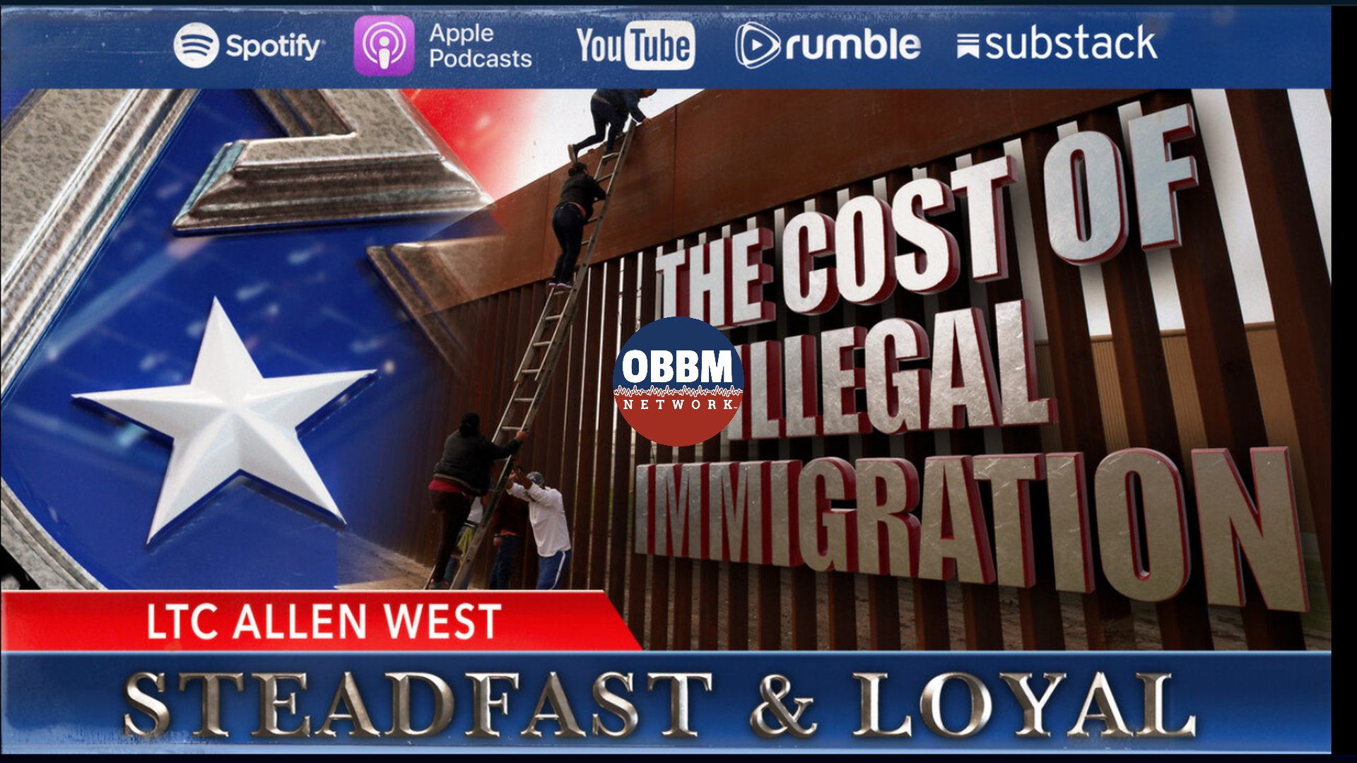 SL46-The Cost of Illegal Immigration - Steadfast & Loyal TV