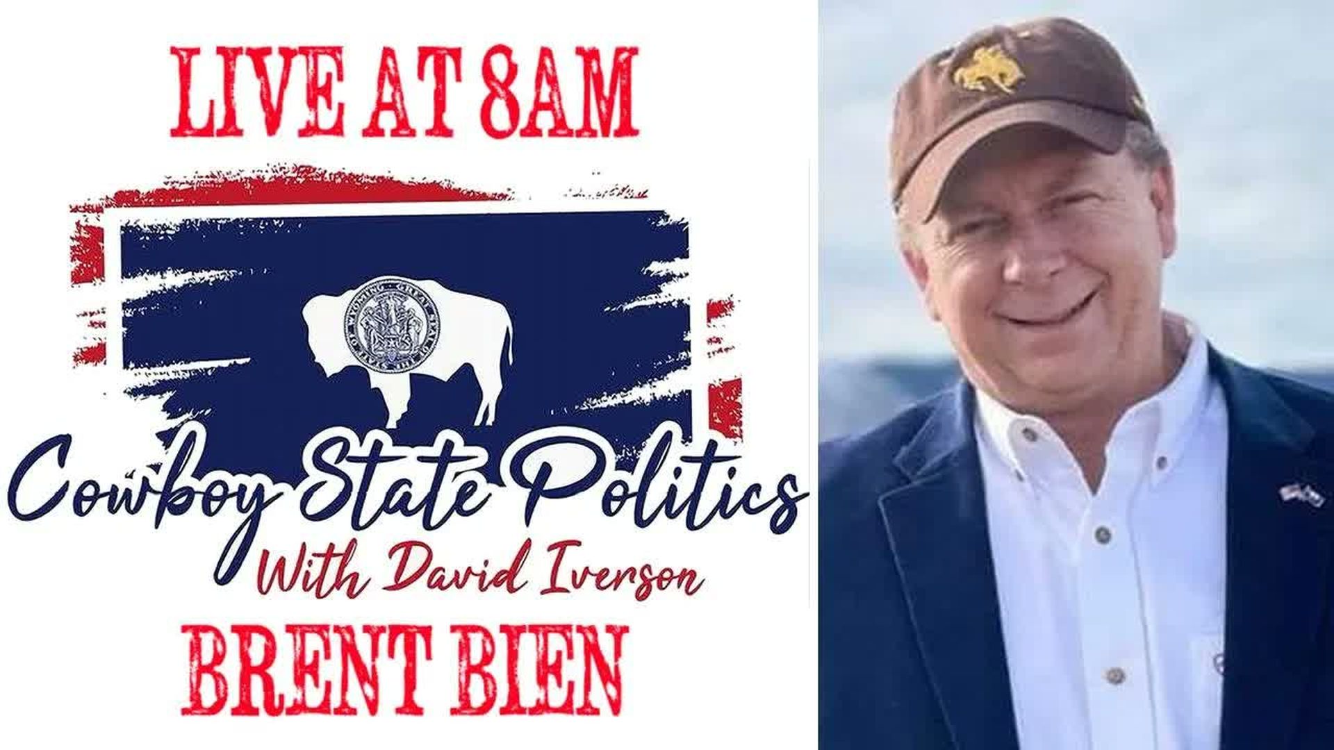 CSP17-Live March 26 - Brent Bien - Cowboy State Politics