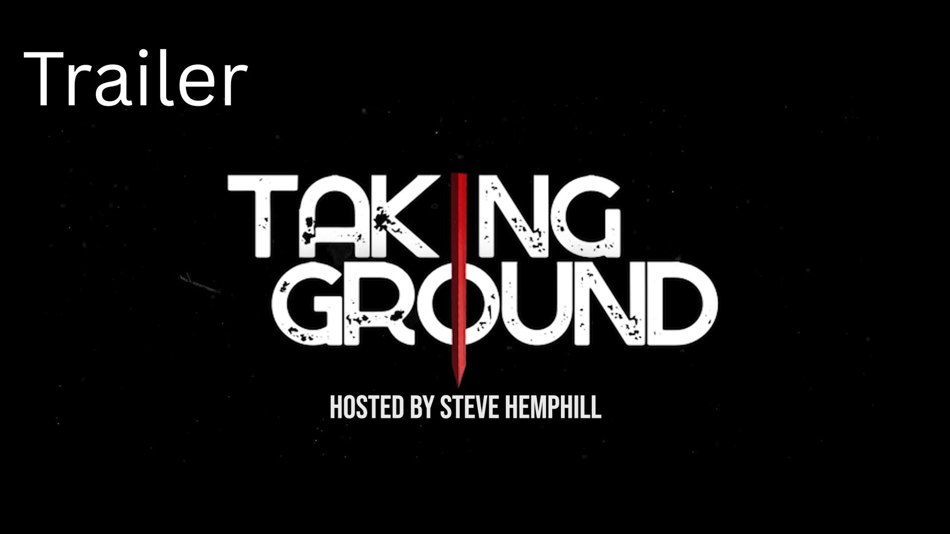 Trailer - Taking Ground 