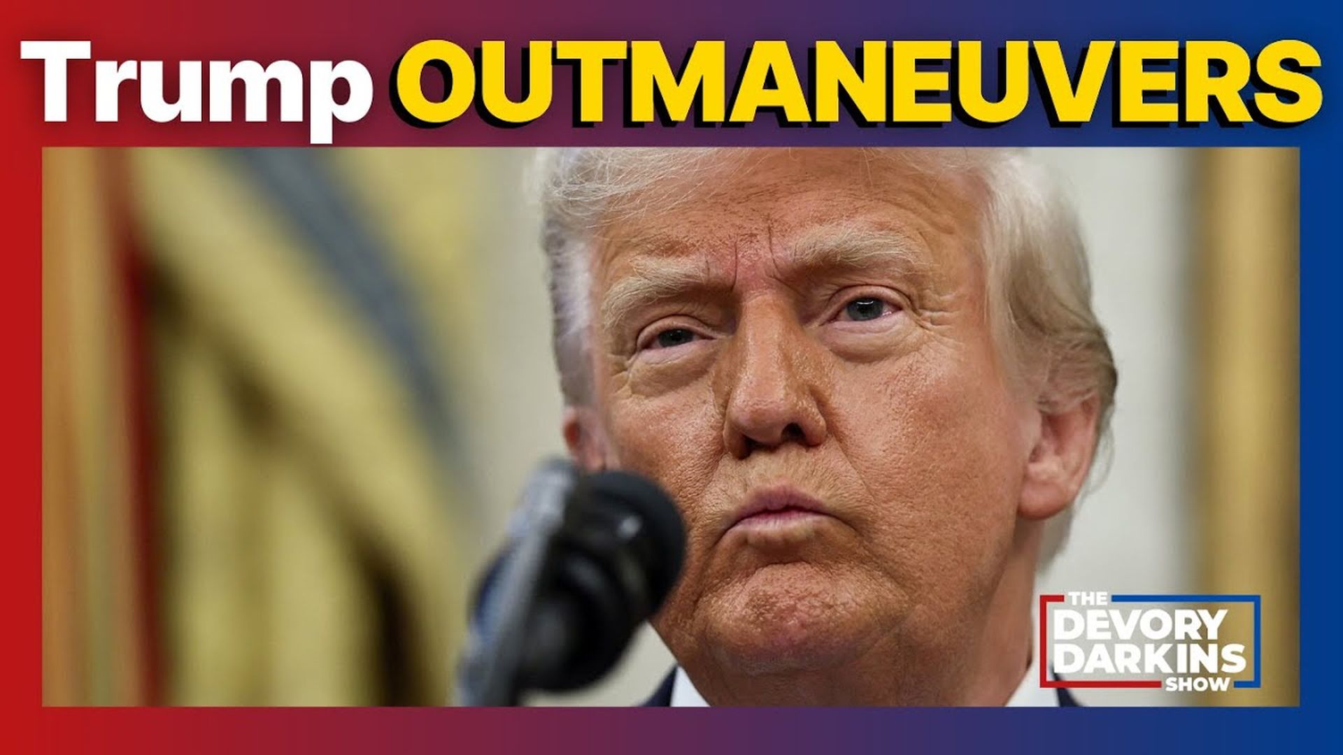 DDS292-Trump OUTMANEUVERS the Courts with STUNNING Announcement - DeVory Darkins Show