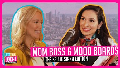TDE53- Mom Boss & Mood Boards: The Kellie Sirna Edition- Let's Talk Local