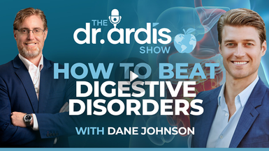 DA147- How to Beat Digestive Disorders w/Dane Johnson - Dr. Ardis Show
