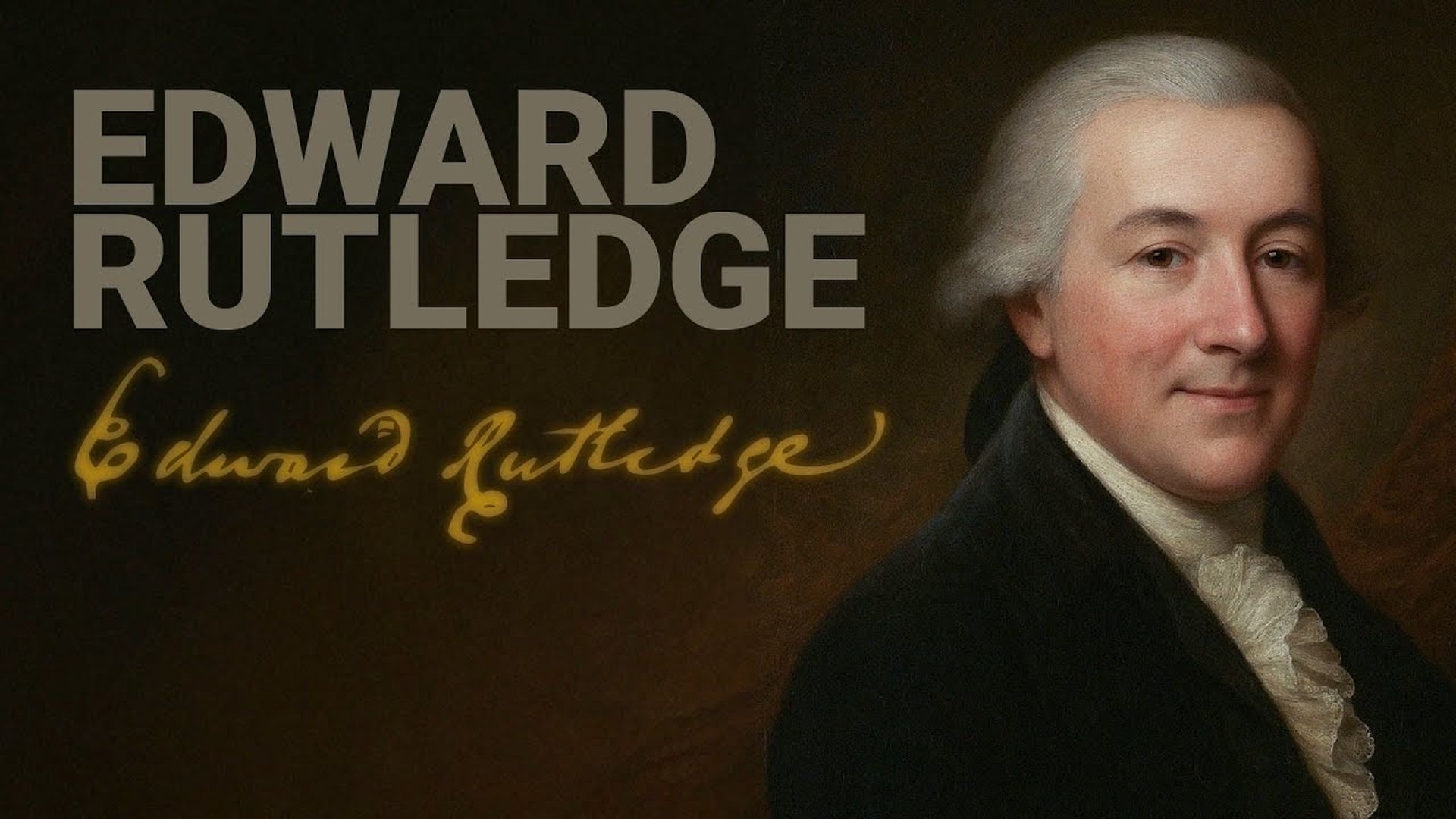 T5650-The Youngest Signer—And No Less Brave - Edward Rutledge