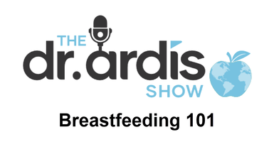 DA81-Breastfeeding 101 - Dr. Ardis Show