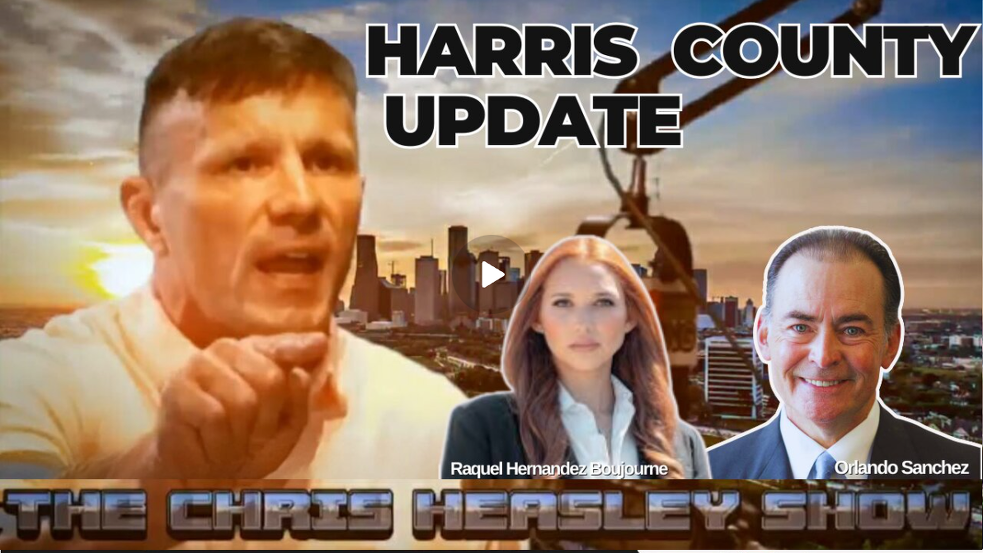 CHS62- Harris County Update | The Chris Heasley Show