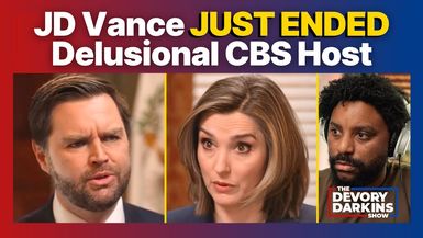 DDS120-CBS Host interview with JD Vance blows up in her face - DeVory Darkins Show