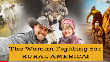 LITW92-The Woman Fighting for RURAL AMERICA!- Life in the West