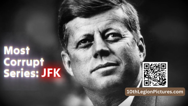 FH11-Most Corrupt Series JFK - Forgotten History