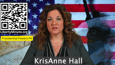 LM4-Presidential Powers Part 4 - Liberty Minutes With KrisAnne Hall