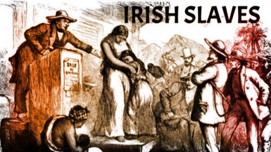 FH23-RUTH about the Irish - First slaves brought to the Americas - Forgotten History